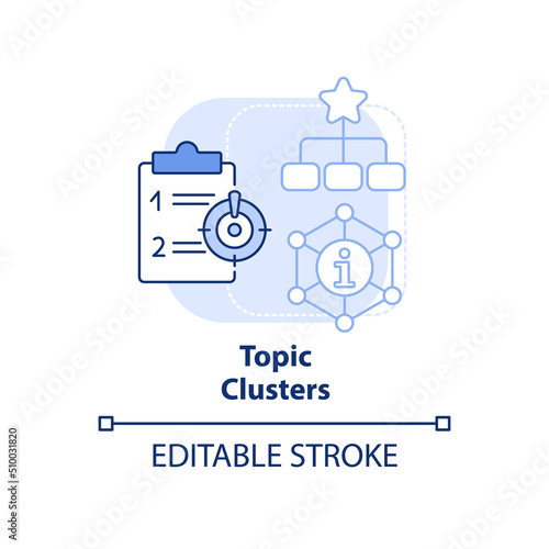 Topic clusters light blue concept icon. Website structure. Advanced SEO technique abstract idea thin line illustration. Isolated outline drawing. Editable stroke. Arial, Myriad Pro-Bold fonts used