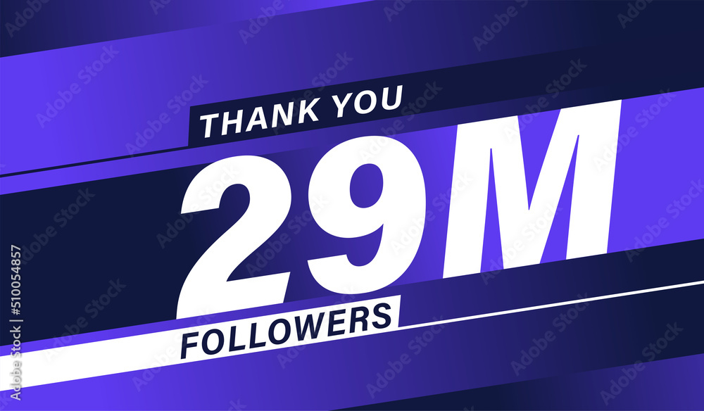 Thank you 29 million followers, modern banner design vectors Thank you 29 million followers, modern banner design vectors