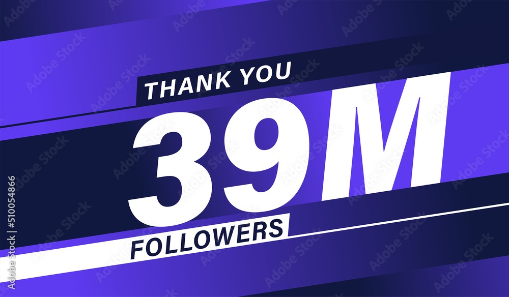 Thank you 39 million followers, modern banner design vectors Thank you 39 million followers, modern banner design vectors