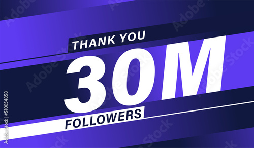 Thank you 30 million followers, modern banner design vectors