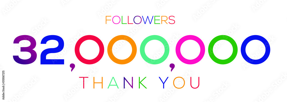 32000000 followers thank you celebration, 32 Million followers template design for social network and follower, Vector illustration.