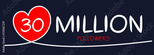 30000000 followers thank you celebration, 30 Million followers template design for social network and follower, Vector illustration.
