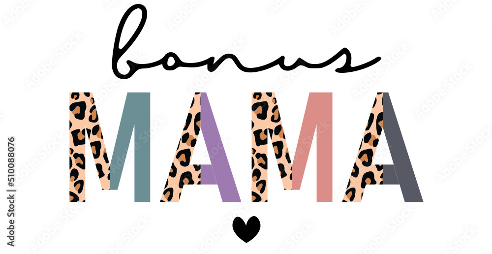 bonus mama half leopard print png svg, bonus mama svg png, mom svg, bonus mom leopard svg png, bonus mama leopard cheetah print svg png
