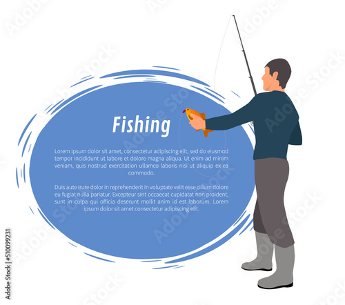 Fisherman full length model form with fishing tackle and fresh catch in hand poster. Fishery vector illustration with text sample on white background.
