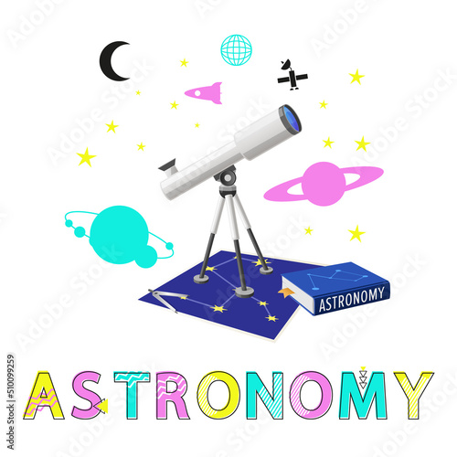 Astronomy poster and headline. Telescope and universe exploration of outer space. Planets set with stars and unknown galaxies vector illustration