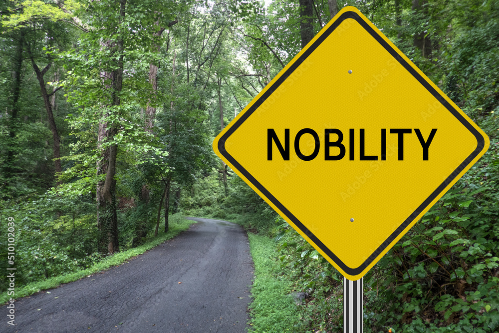 Nobility sign with a road leading into the background.