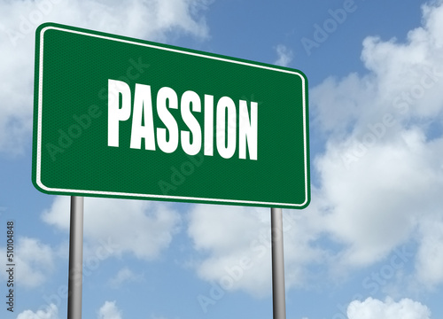 Passion highway sign on blue sky background.