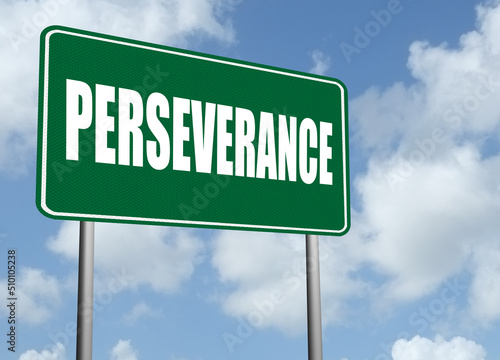 Motivational Perseverance highway sign on blue sky background.