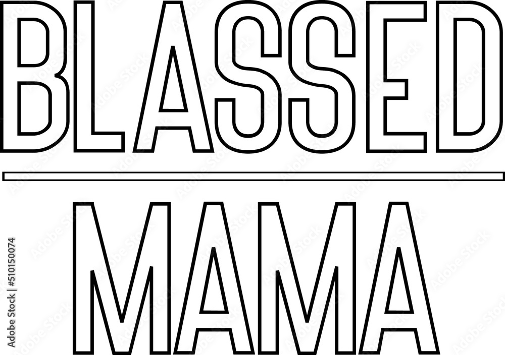 Fototapeta premium my mom svg