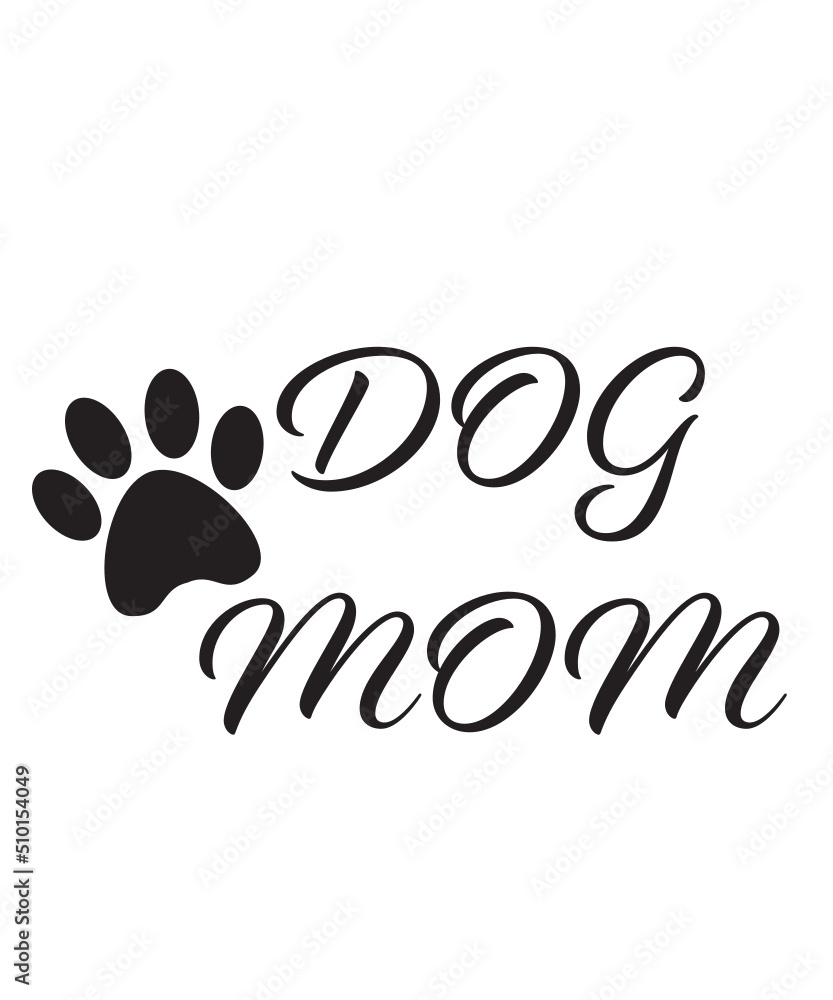 dog mom svg, dog svg, mom svg, dog mama svg, dog lover svg, paw svg