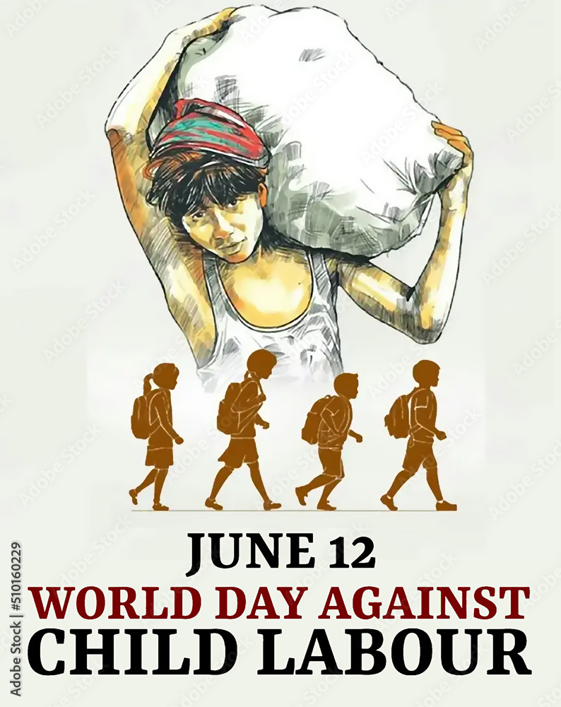 WORLD DAY AGAINST CHILD LABOUR JUNE 12 Stock Illustration | Adobe Stock