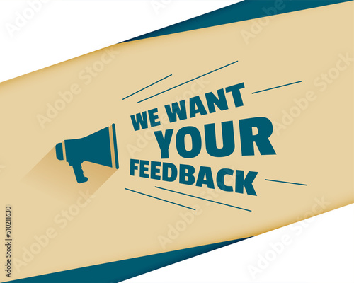 we want your feedback with megaphone background