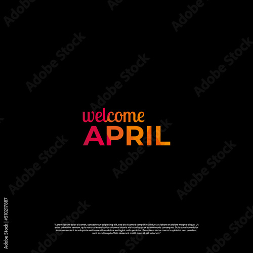 welcome april colorful design with black background