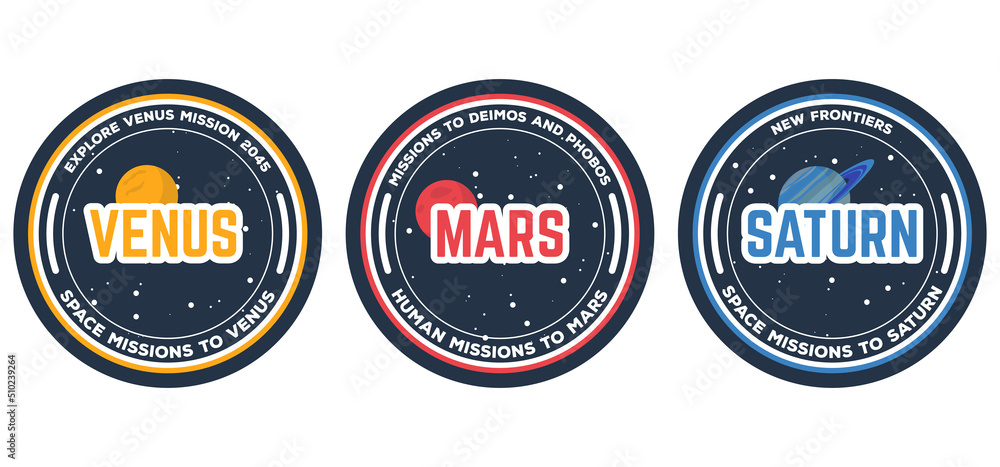 Space mission patch: planets of solar system. Venus, Mars and Saturn сircle badge. Science and space exploration labels and patches. Realistic space mission badges.