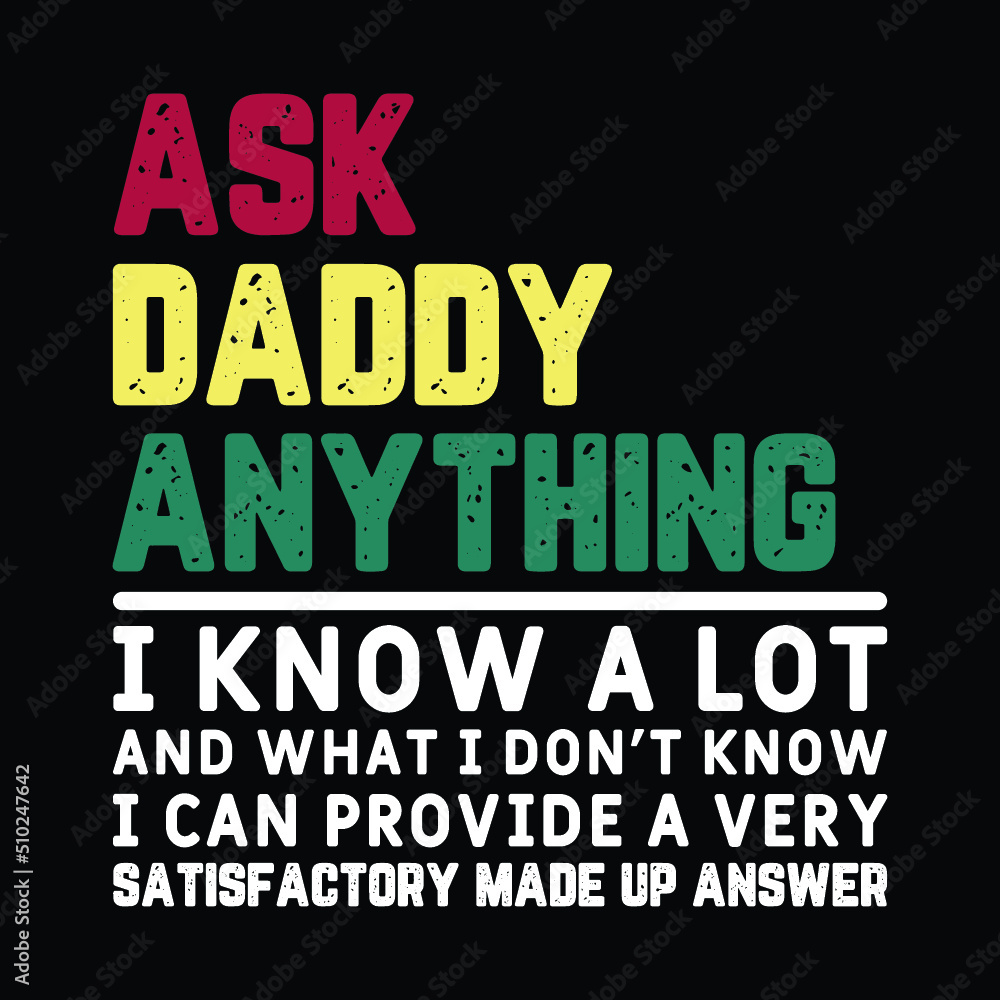 ask daddy anything