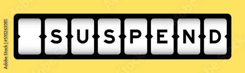 Black color in word suspend on slot banner with yellow color background