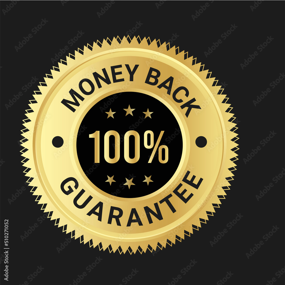 100% Money back Guaranteed, trust badge vector design, money back logo design, money back guaranteed
