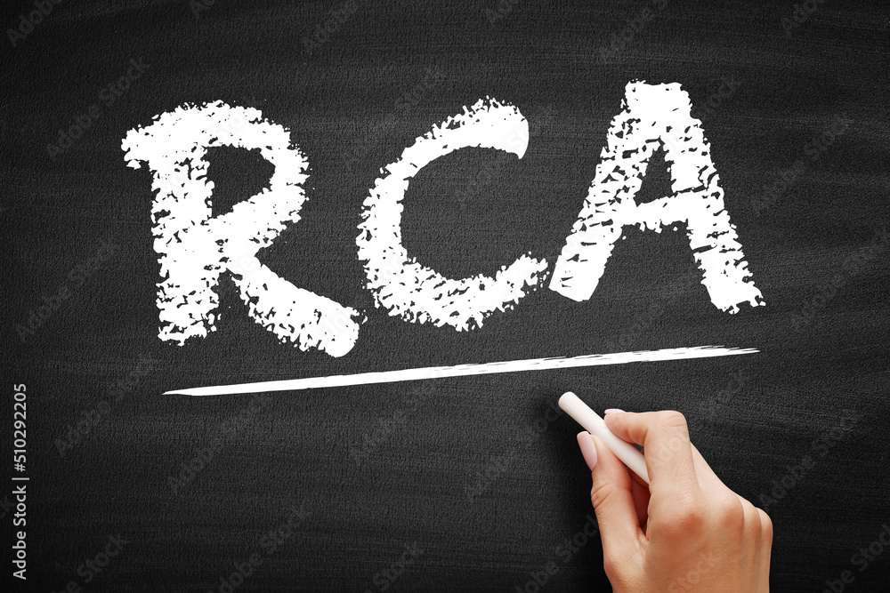 RCA Root Cause Analysis - method of problem solving used for identifying  the root causes of faults or problems, acronym text concept on blackboard  Stock-Foto | Adobe Stock