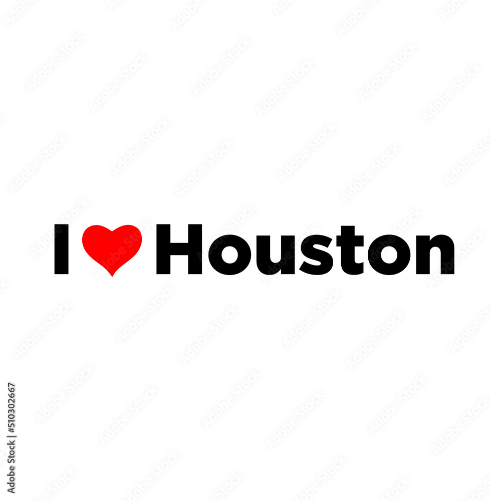 I Love Houston typography with red heart. Love Houston lettering.