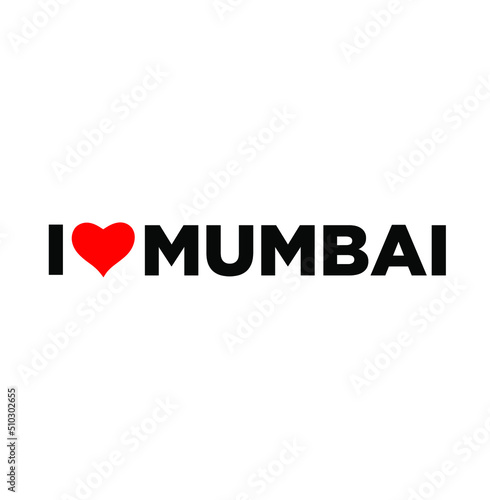 I Love Mumbai typography with red heart. Love mumbai lettering.