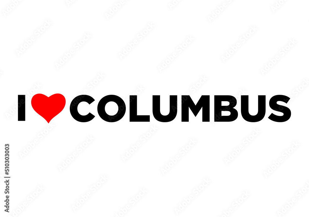 I Love Columbus typography with red heart. Love Columbus lettering.
