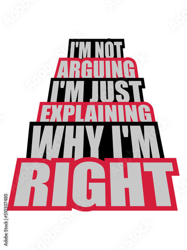 I'm not arguing Spruch 