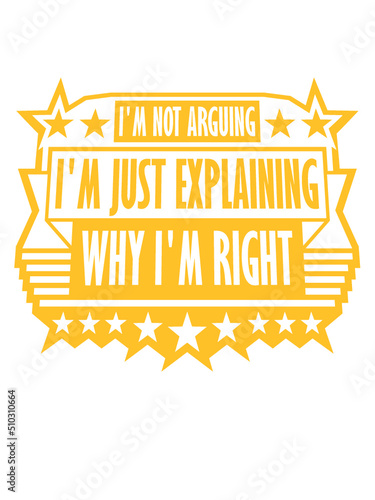 I'm not arguing Spruch 