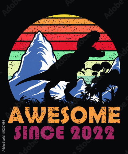 Awesome Since 2022 Shirt, Father's Day Dinosaur Shirt, Retro Vintage Sunset Shirt, Dinosaur Silhouette Shirt, Daddy Shirt, Father's Day Hills Sunset, Happy Father's Day Shirt Template