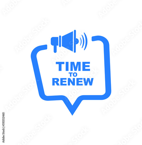 time to renew sign on white ackground	