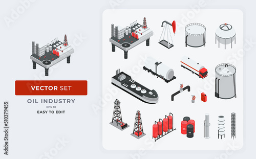 Isometric oil and gas industry set with extraction refinery plant products transportation tanker pipeline. vector design illustration eps 10 easy to edit