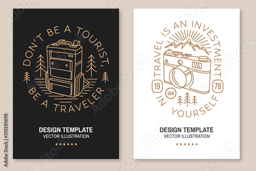 Don't be a tourist, be a traveler. Travel is an investment in yourself. Camping quote. Vector. Set of Line art flyer, brochure, banner, poster with retro backpack, photo camera and forest.
