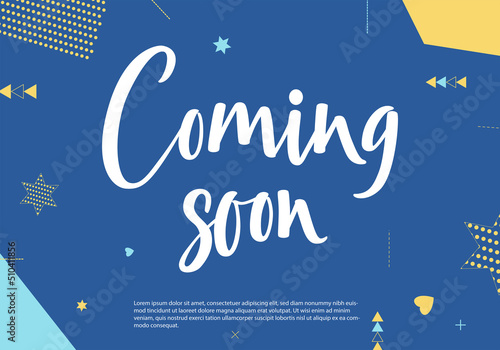 Coming soon sign . Calligraphy ink come open banner. Hand dran lettering poster or sticker, brand concept for your design. Vector illustration isolated