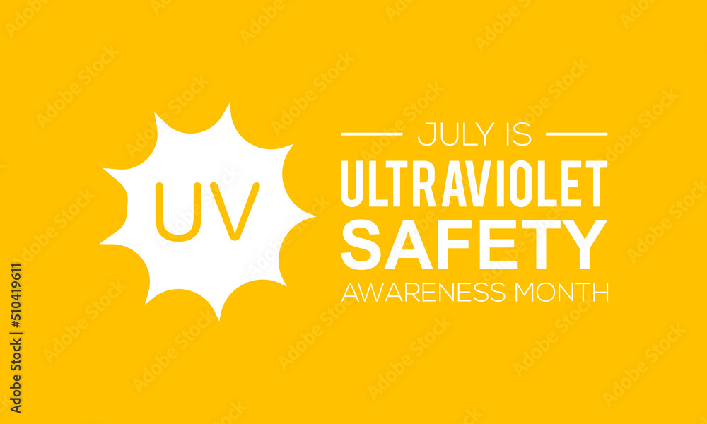 Ultraviolet Rays Poster UV safety awareness month.Annual celebration in July. Concept of ...
