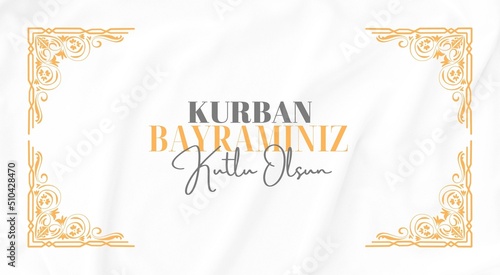 Feast of the Sacrifice Greeting (Eid al-Adha Mubarak) (Turkish: Kurban Bayraminiz Kutlu Olsun) Holy days of muslim community. Billboard, Poster, Social Media, Greeting Card template. photo