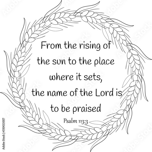 Black on transparent biblical circle coloring page with psalm 113:3 text. Home decor, christian holidays activity, for children and adults