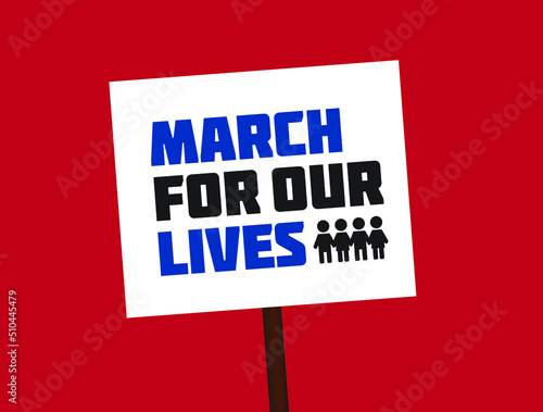 March for our lives concept banner and festoon vector illustration.  protest for gun control in USA.