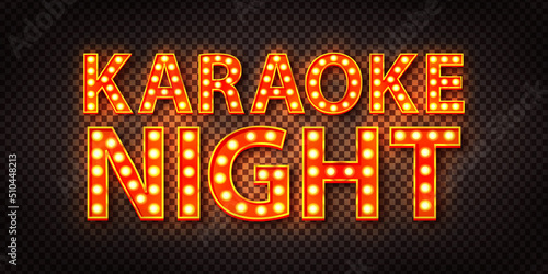 Vector realistic isolated retro marquee text with electric light lamps of Karaoke Night logo on the transparent background.