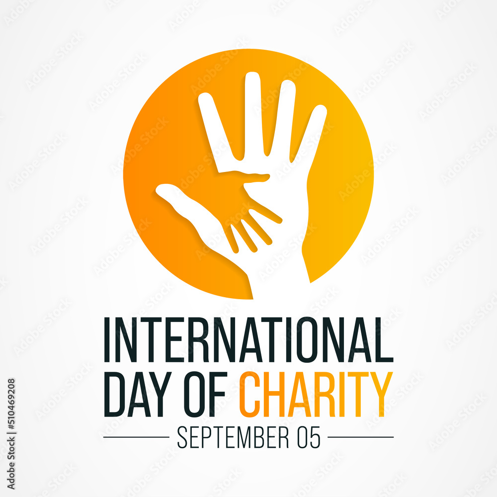 Fototapeta premium International day of Charity is observed every year on September 5, The prime purpose of this day is to raise awareness and provide a common platform for charity related activities all over the world.