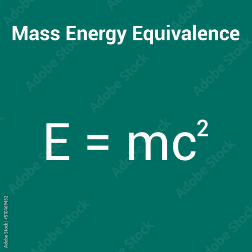 Mass enegry equivalence formula in physics