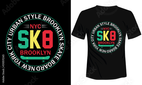 SK8 Board Urban Style Brooklyn Typography T-shirt Design