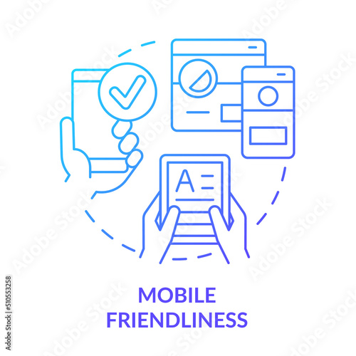Mobile friendliness blue gradient concept icon. Website version for smartphones. SEO ranking factor abstract idea thin line illustration. Isolated outline drawing. Myriad Pro-Bold font used