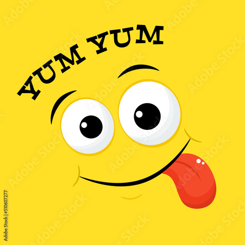 Yummy emoji. Smiling yummy emoticon on yellow background. Inscription Yum yum. Tasty food, gourmet enjoying taste, cook icon. Can be used with t-shirt, stickers, card design. Vector illustration EPS8