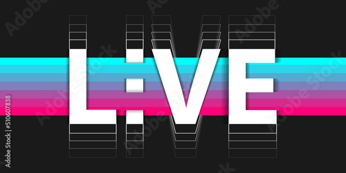Live. Abstract symbol in the style of a popular social network. Flat style. Vector illustration