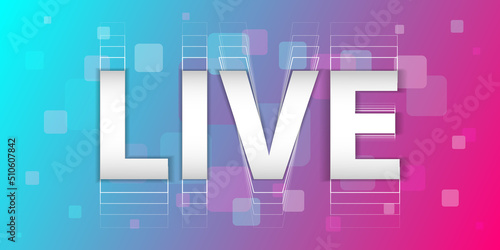 Live. Abstract symbol in the style of a popular social network. Flat style.  Vector illustration