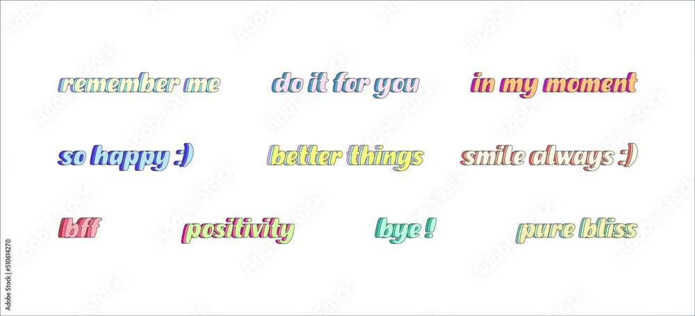Colorful quotes. Different quotes for motivation. Vector illustration eps10. Trendy quotes