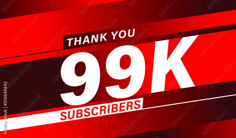 Thank you 99K subscribers modern banner design Thank you 99K subscribers modern banner design