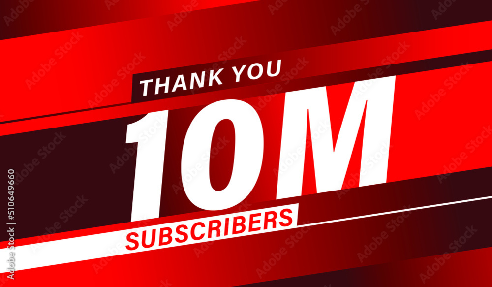 Thank You 10 Million Subscribers Modern Banner Design Vectors Stock thank-you-10-million-subscribers-modern-banner-design-vectors-stock
