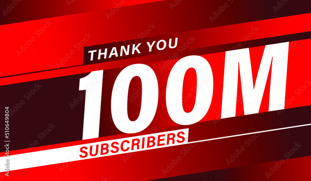 Thank you 100 million subscribers, modern banner design vectors Thank you 100 million subscribers, modern banner design vectors