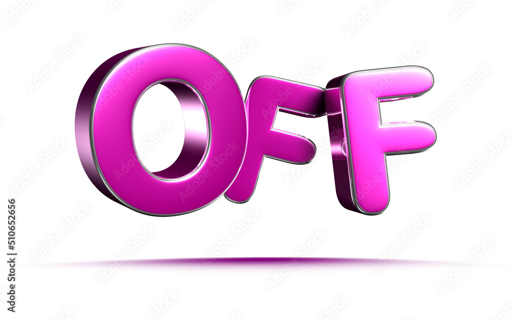 Pink Off 3d illustration Sign on White Background,Percent Off,text word off,have work path. Pink Off 3d illustration Sign on White Background,Percent Off,text word off,have work path.