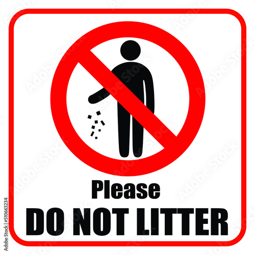 do not litter sign with warning text